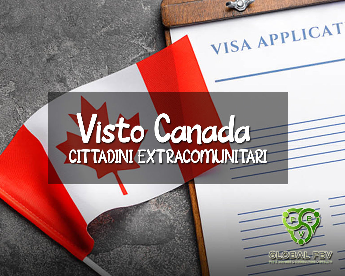 Tourist Visa for Canada (NON-EU CITIZENS) 